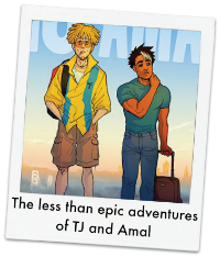 The less than epic adventures of TJ and Amal